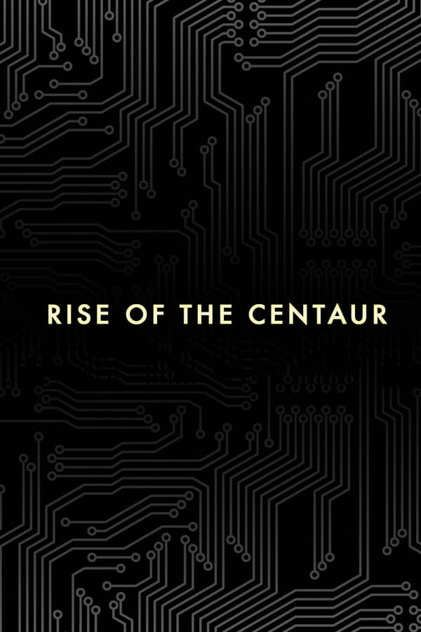 Rise of the Centaur