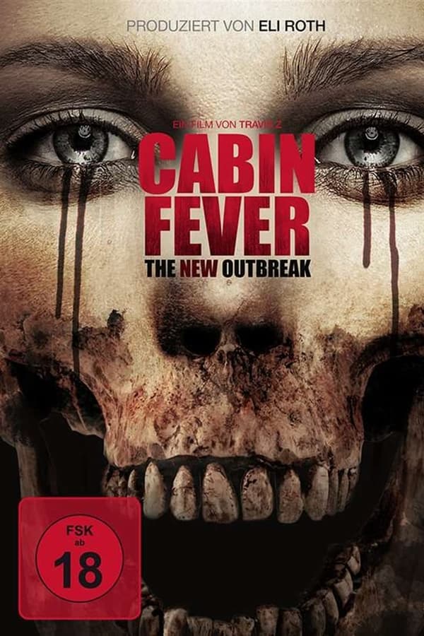 Cabin Fever – The New Outbreak