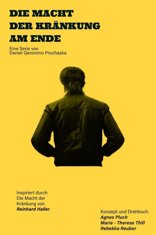 Am Ende – Die Macht der Kränkung