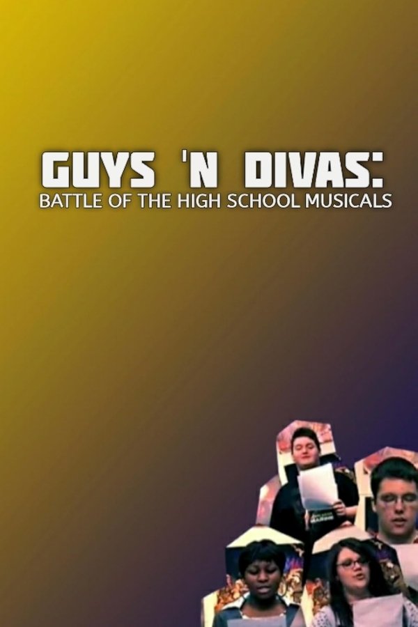 Guys ‘N Divas: Battle of the High School Musicals