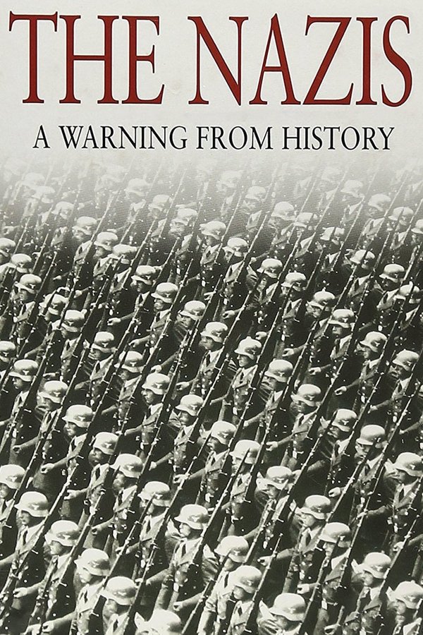 Nazis: A Warning from History