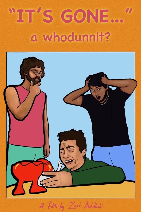 It’s Gone… a whodunnit?