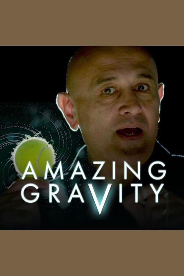 Amazing Gravity