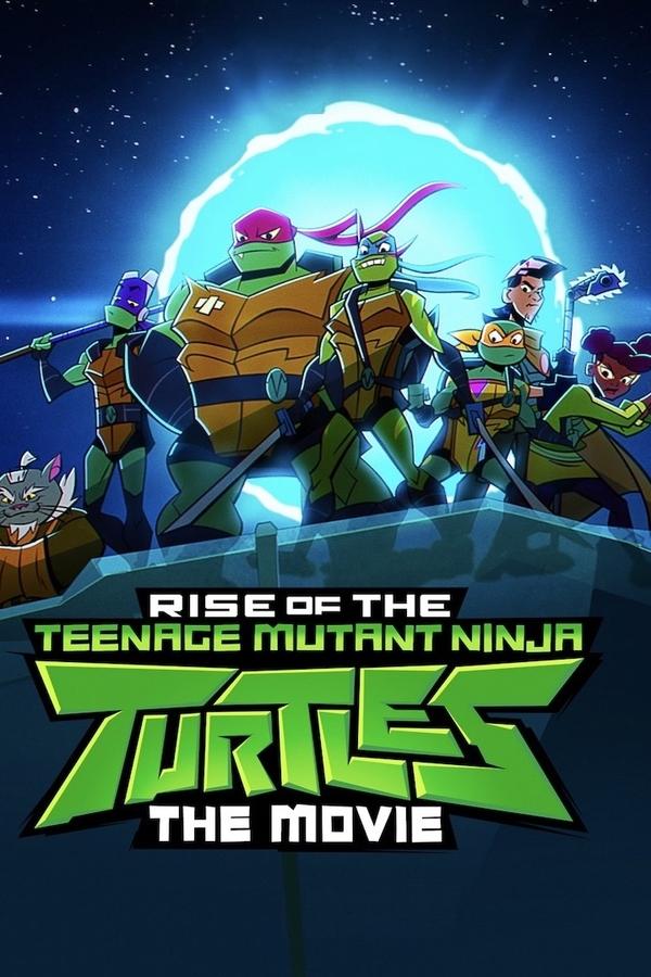 EN - Rise of the Teenage Mutant Ninja Turtles: The Movie  (2022)