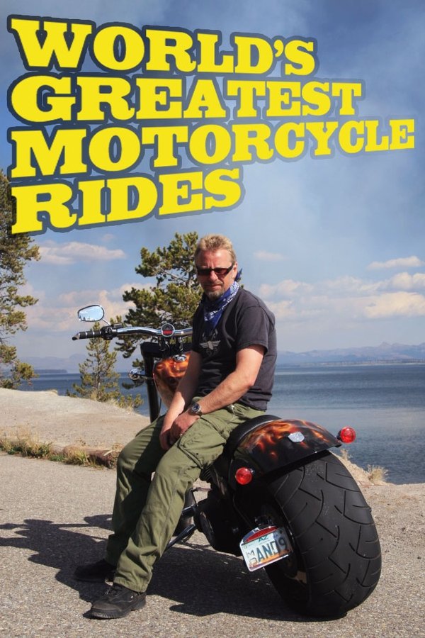 World's Greatest Motorcycle Rides poster