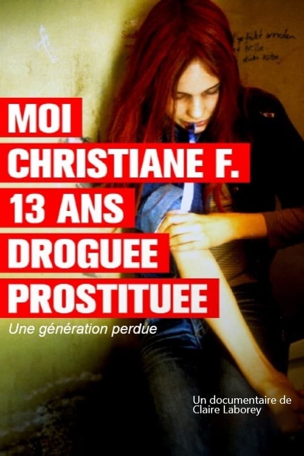 FR - Moi, Christiane F, droguée, prostituée... : une génération perdue (2021)