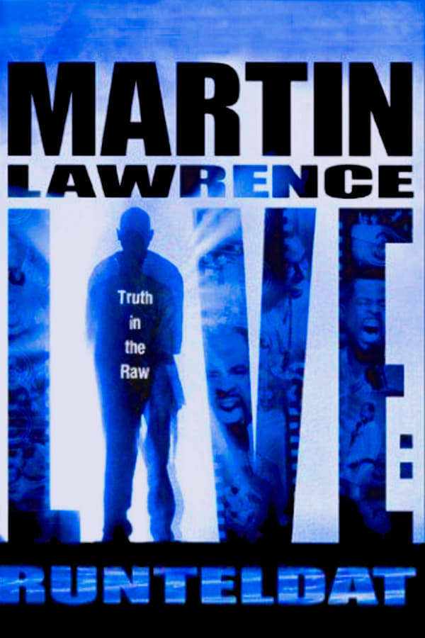 Martin Lawrence Live: Runteldat (2002)