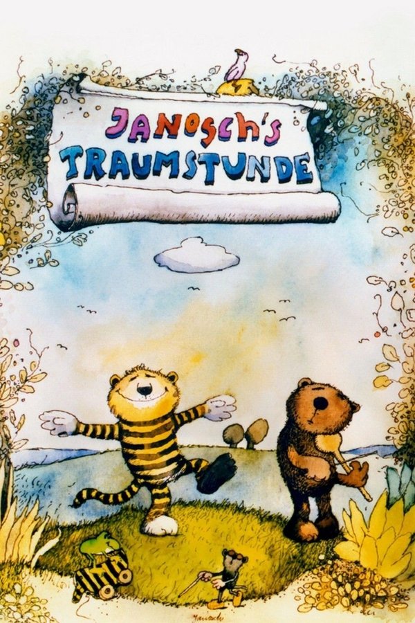Janoschs Traumstunde poster