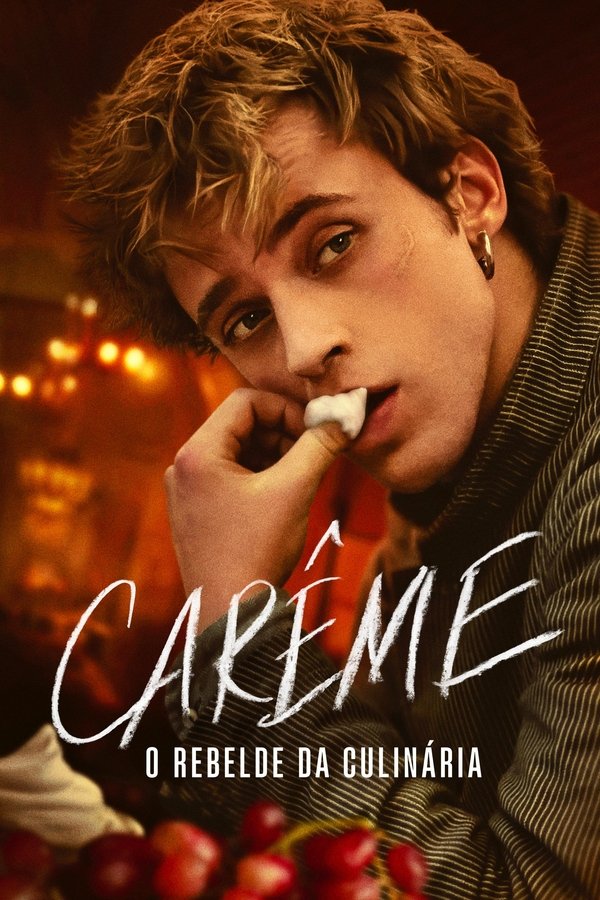 Carême - O Rebelde da Culinária