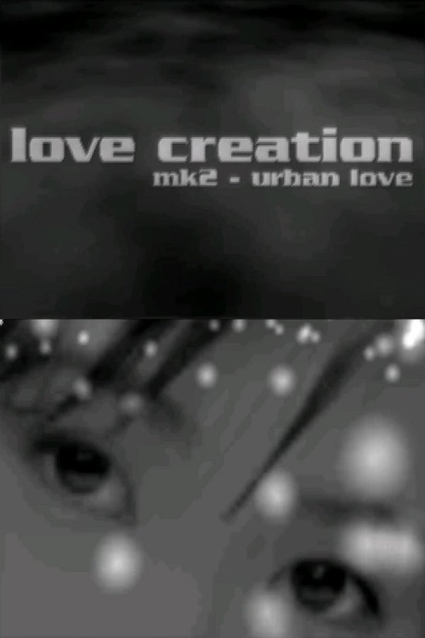 Love Creation Mk2 – Urban Love