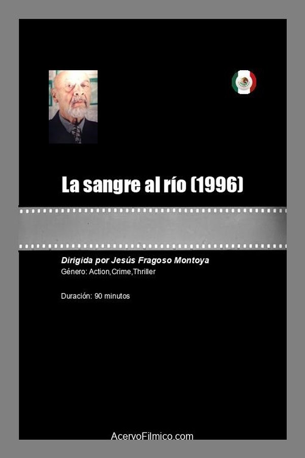 La sangre al río poster