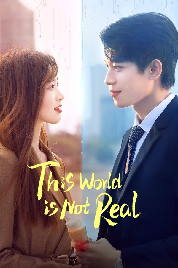 This World Is Not Real poster