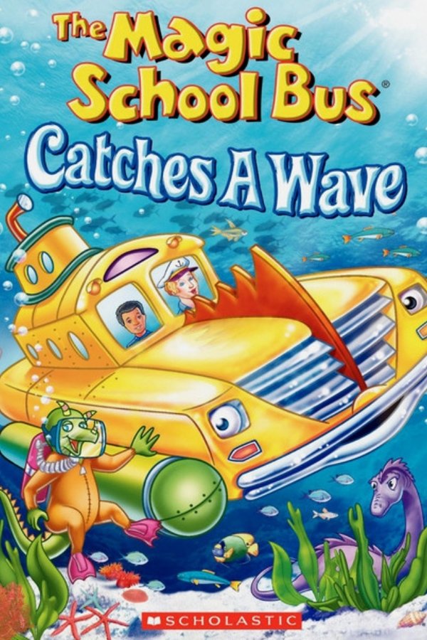The Magic School Bus Catches a Wave