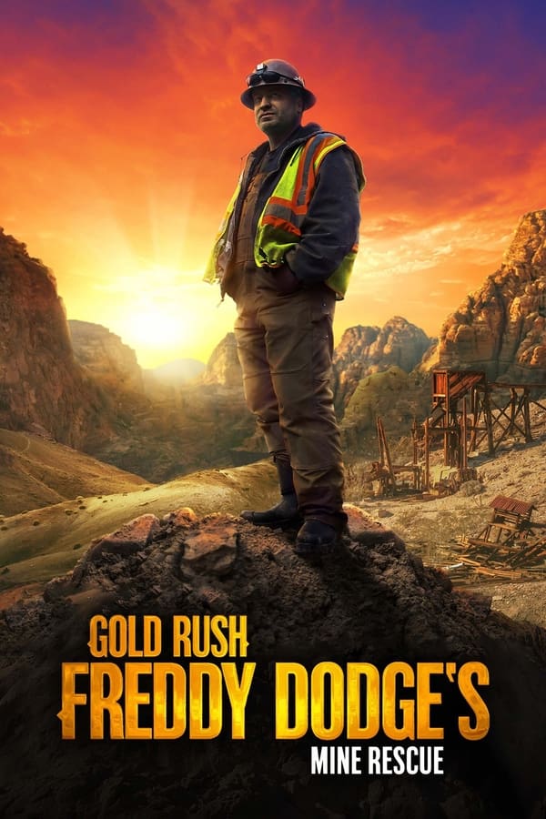 TVplus EN - Gold Rush: Freddy Dodge's Mine Rescue (2021)