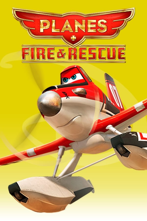 EN: AN: Planes Fire and Rescue 2014