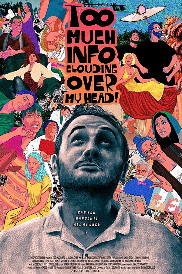 Too Much Info Clouding Over My Head poster