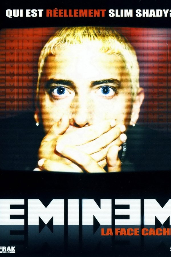 Eminem, la face cachée