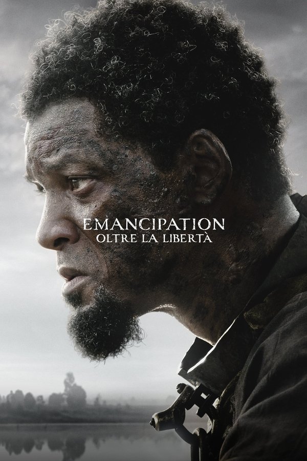 Emancipation: Oltre la libertà (2022) [4K]