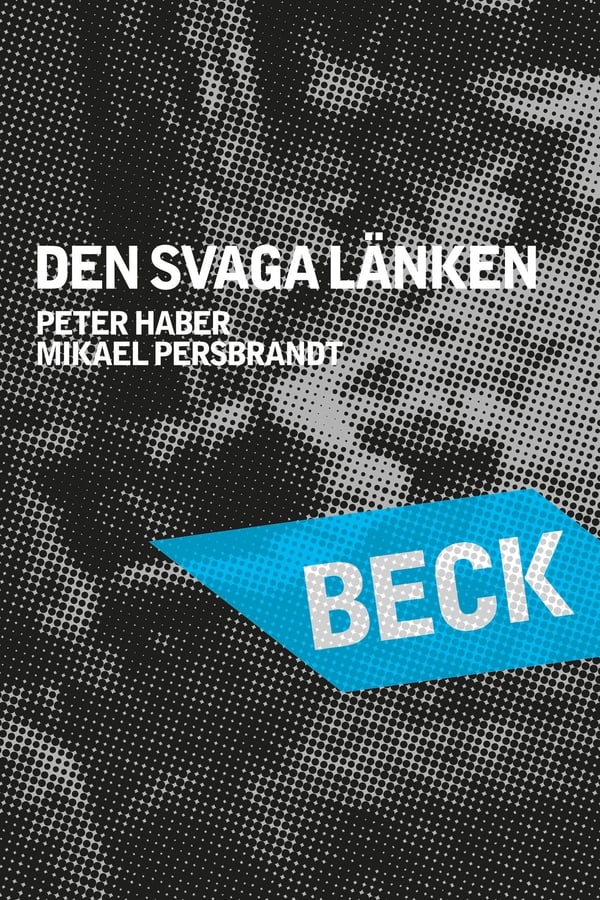 SC - Beck 22 - Den svaga länken (2007)