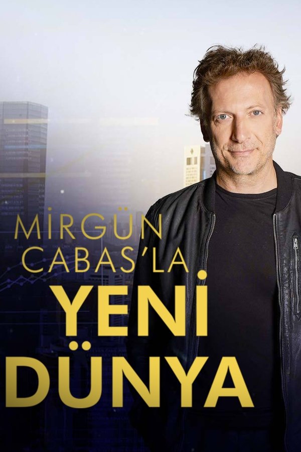 Mirgün Cabas ile Yeni Dünya poster
