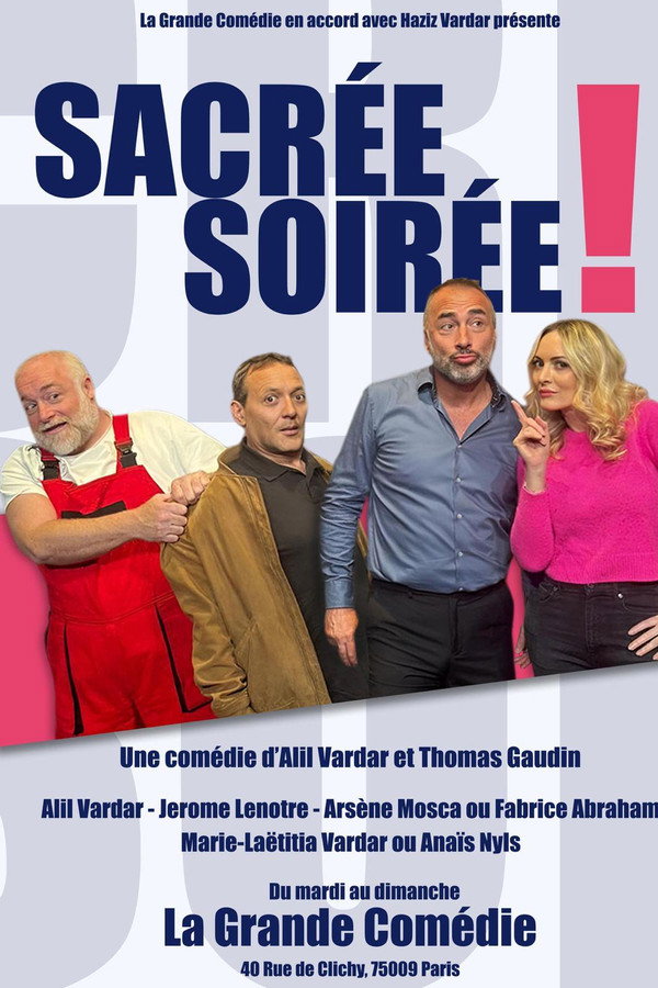 Sacrée soirée !