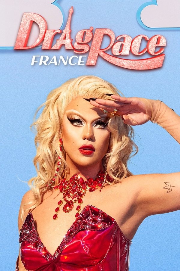 Drag Race France watch-Drag Race France