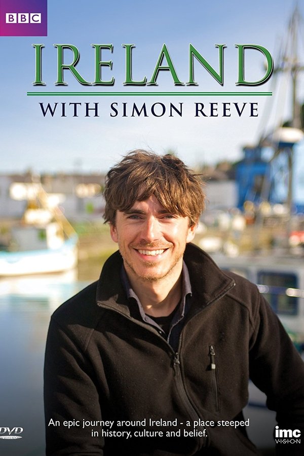 Ireland with Simon Reeve Ireland with Simon Reeve
