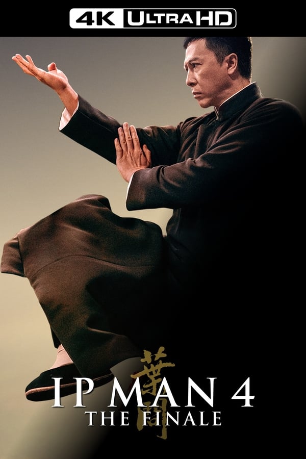 Ip Man 4 The Finale (2019) 4K UHD HDR Latino