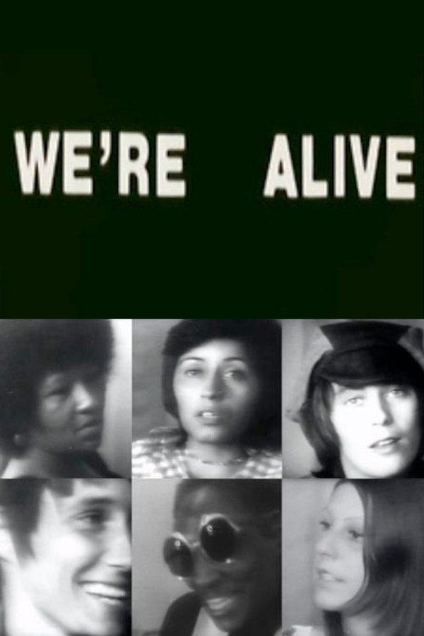 We’re Alive