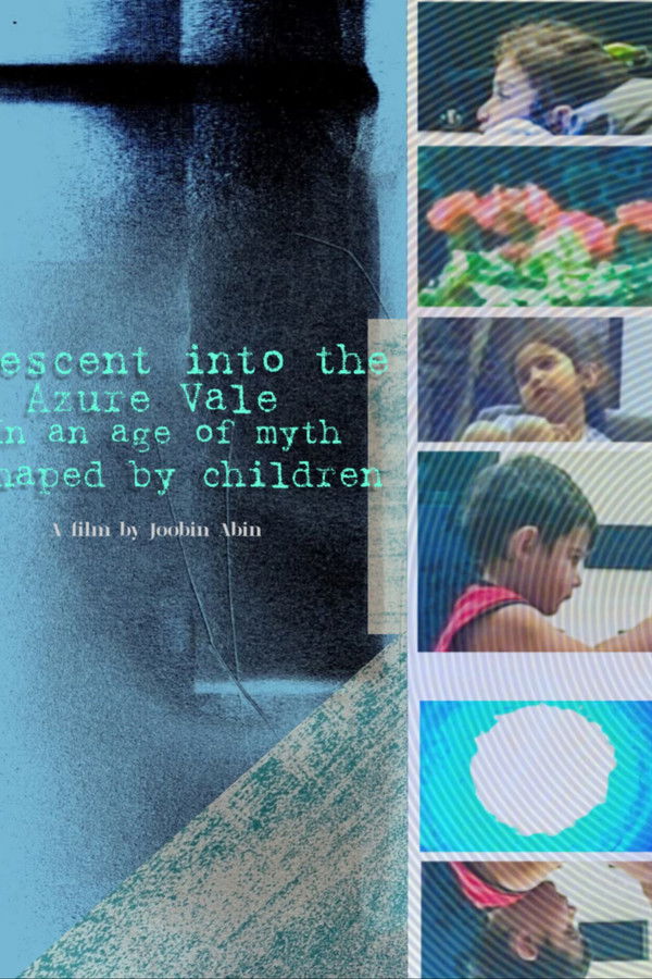 Descent into the Azure Vale, in an Age of Myth Shaped by Children