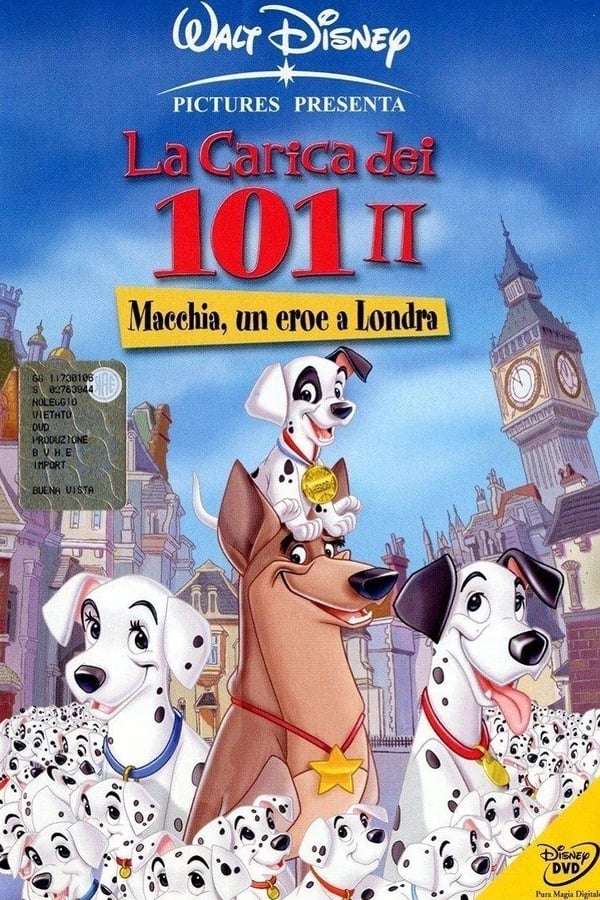 La carica dei 101 II – Macchia, un eroe a Londra