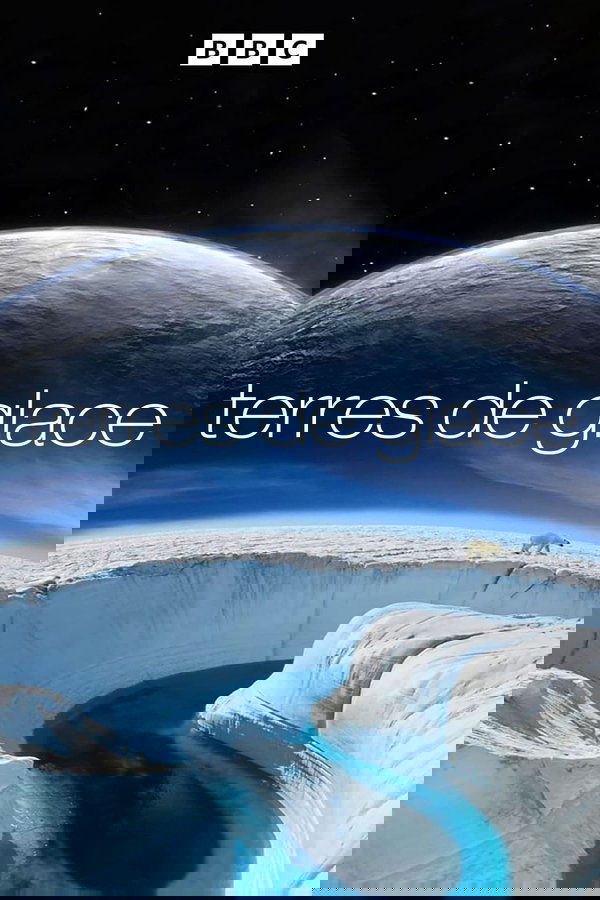 Terres de glace (2011)