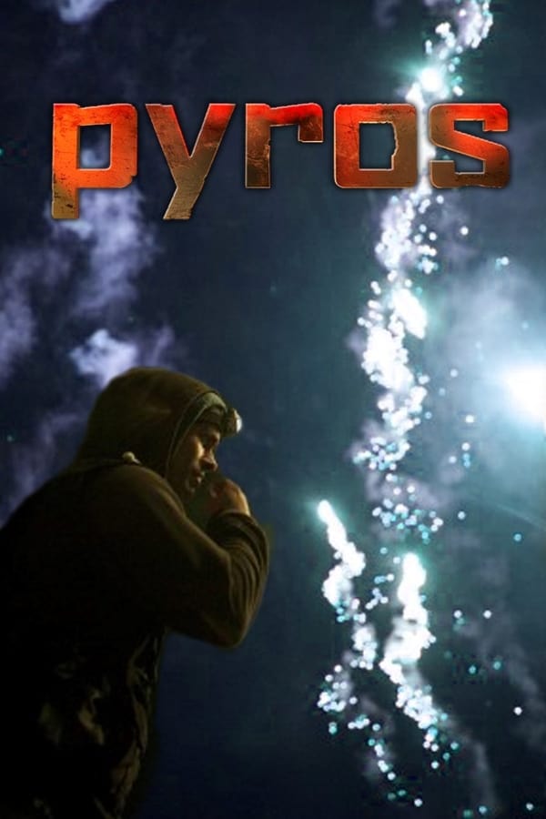 Pyros: Painting with Fire poster