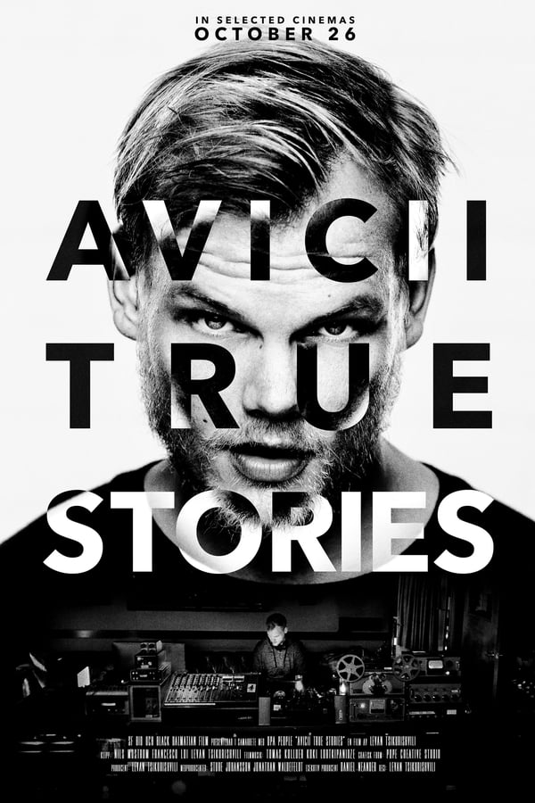 Avicii: True Stories