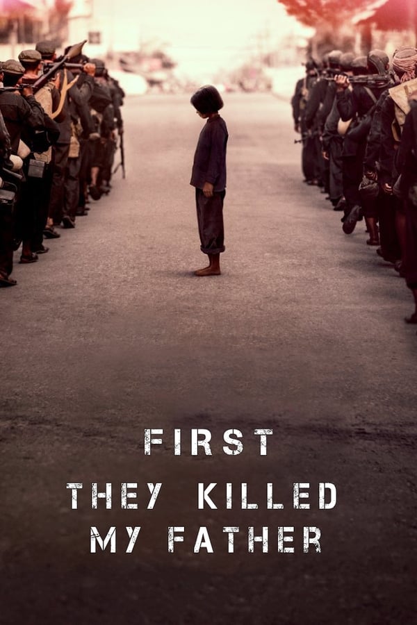 NL: First They Killed My Father (2017)