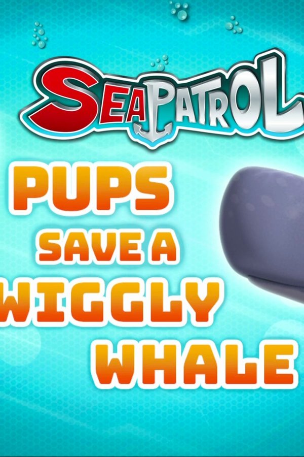 Paw Patrol – S05E06 – Sea Patrol: I cuccioli salvano una balena agitata