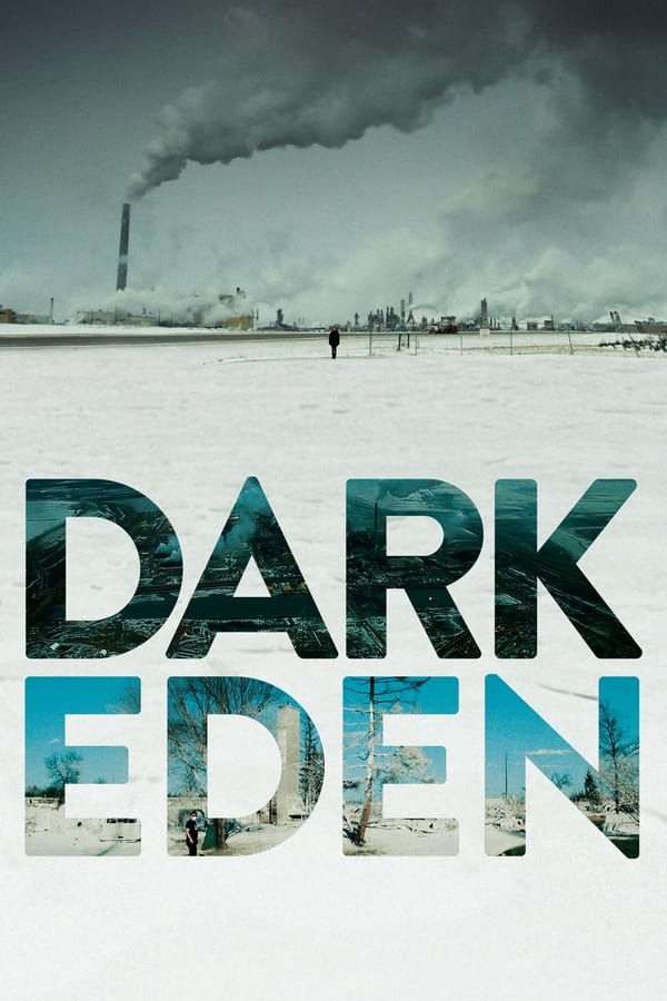 Dark Eden – Der Albtraum vom Erdöl