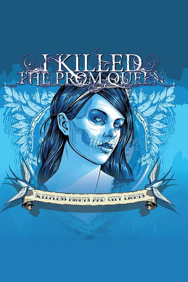 I Killed The Prom Queen - Sleepless Nights and City Lights poster