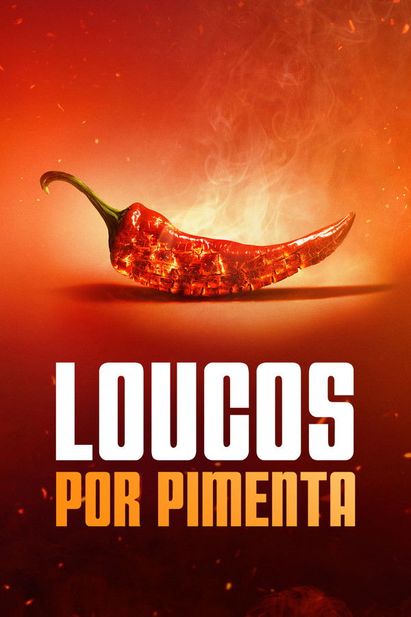 Loucos Por Pimenta [L] (2024) S01 E01