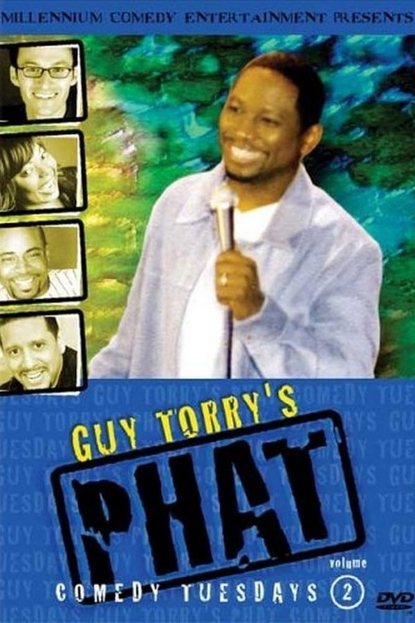 Guy Torry’s Phat Comedy Tuesdays: Vol. 2