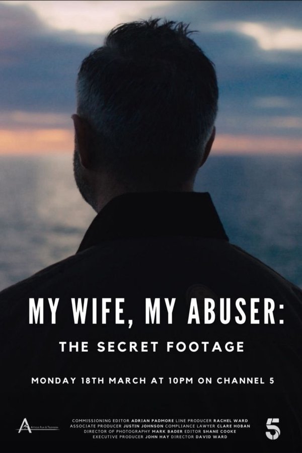 NL - MY WIFE, MY ABUSER: THE SECRET FOOTAGE (2024)