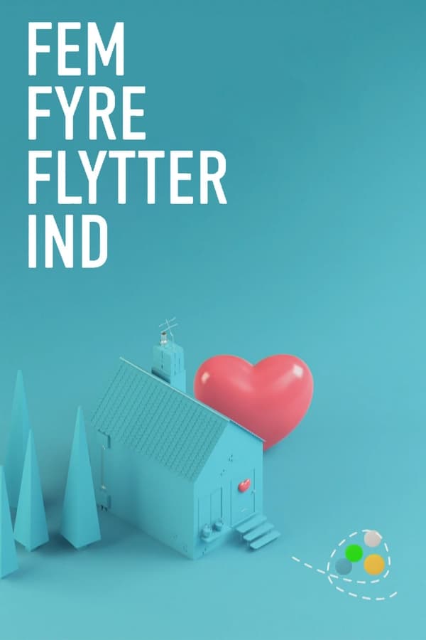 Fem fyre flytter ind