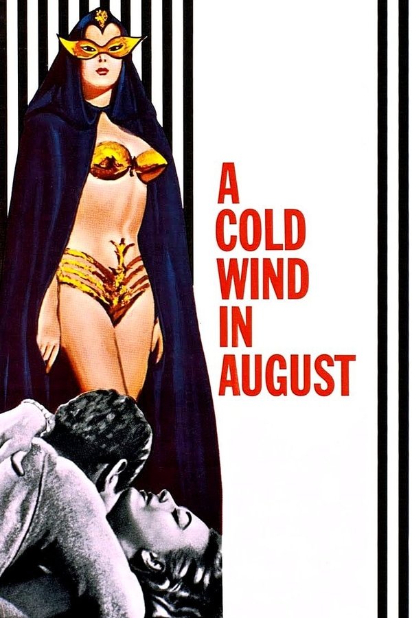 A Cold Wind in August