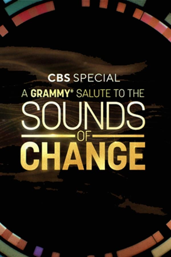 A Grammy Salute to Sounds of Change