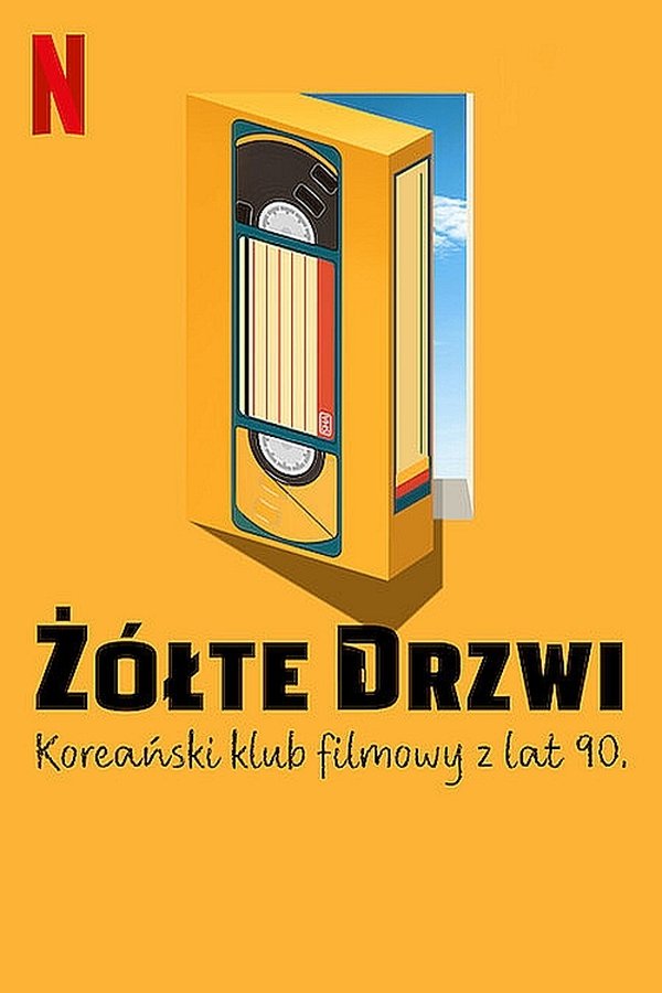 PL - ŻÓŁTE DRZWI - KOREAŃSKI KLUB FILMOWY Z LAT 90 (2023) DOKUMENT