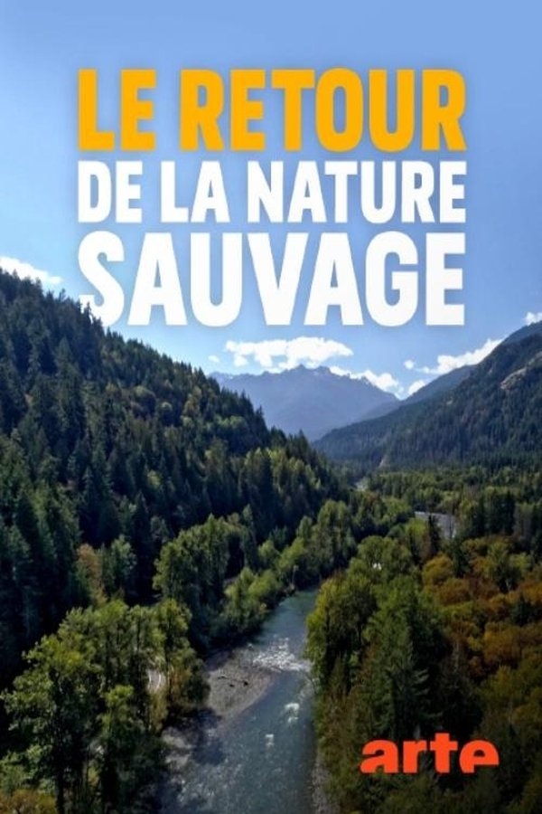 Le retour de la nature sauvage poster
