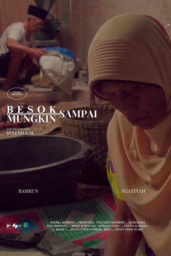 Besok Mungkin Sampai