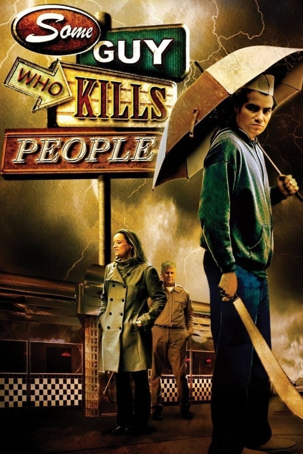 Some Guy Who Kills People (2011)