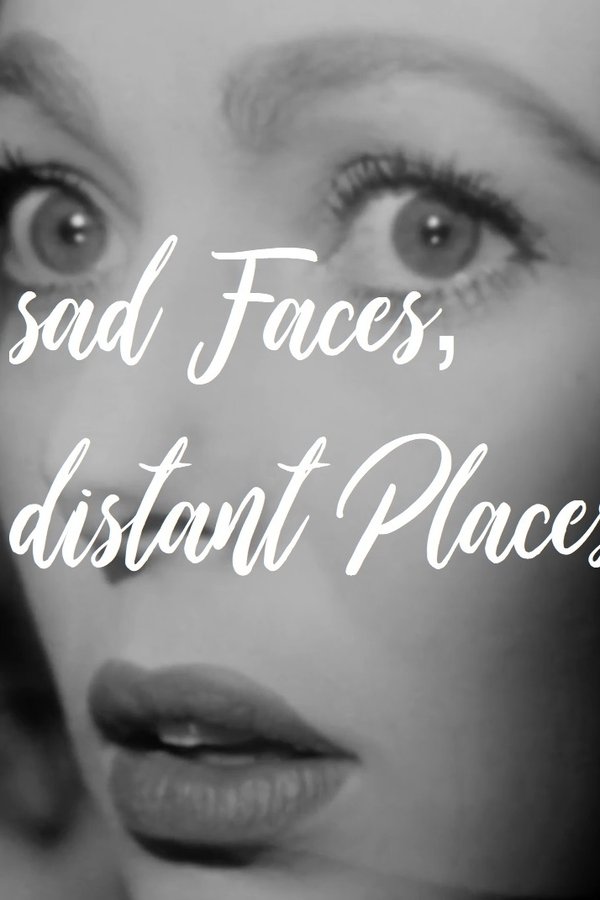 FR - sad Faces, distant Places - 2018