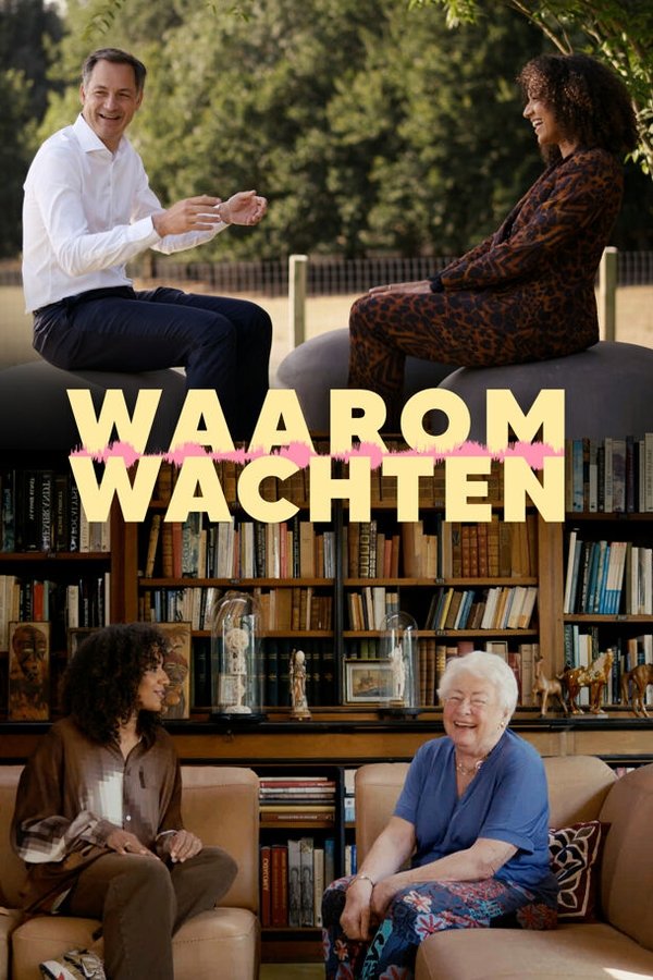 Waarom Wachten